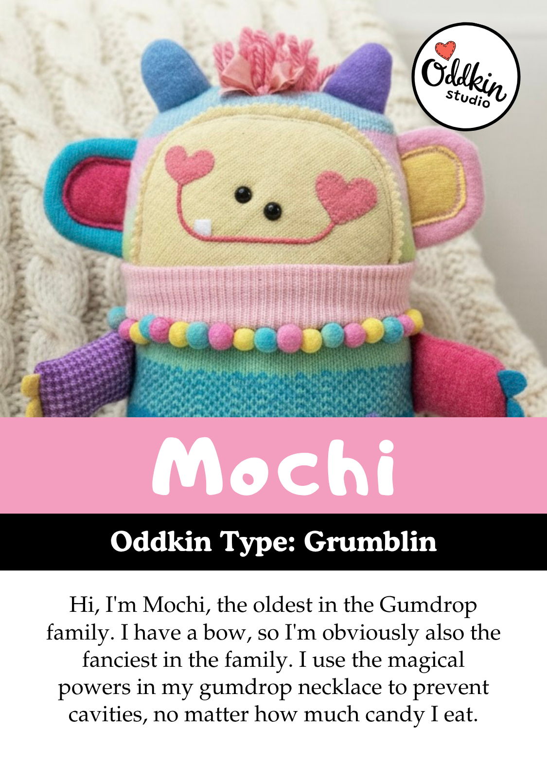 Mochi Gumdrop the Grumblin
